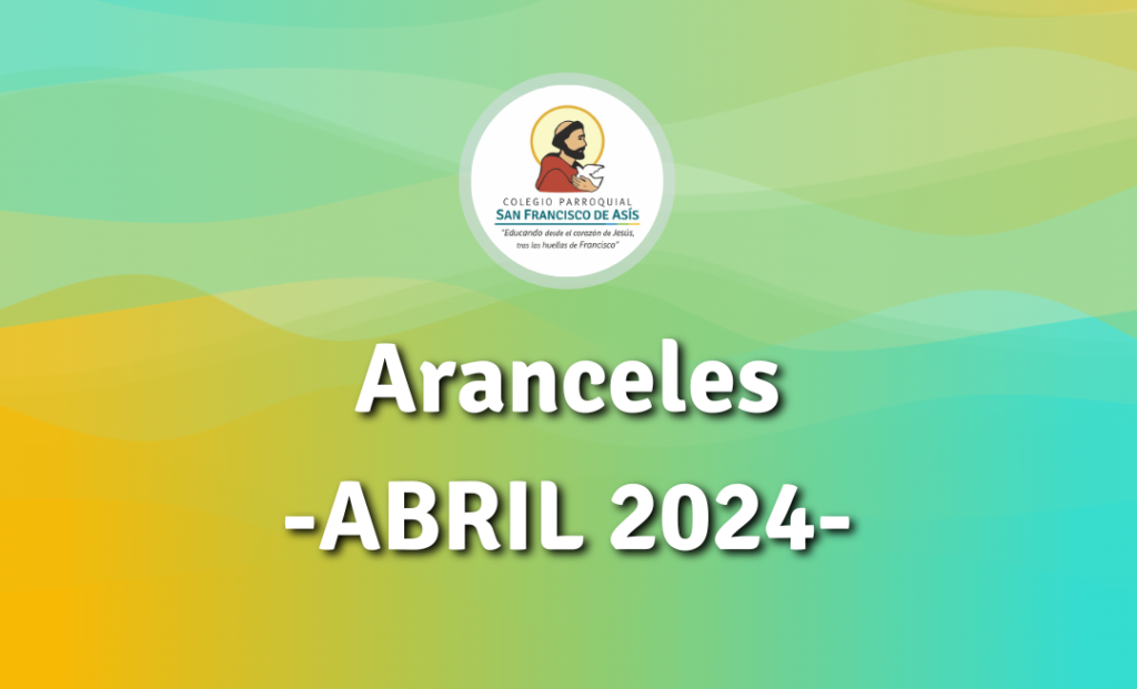 ARANCELES ABRIL 2024