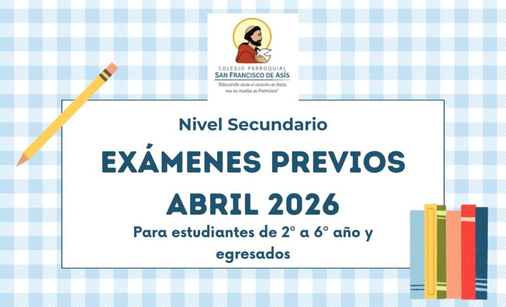 EXAMENES PREVIOS – ABRIL 2026