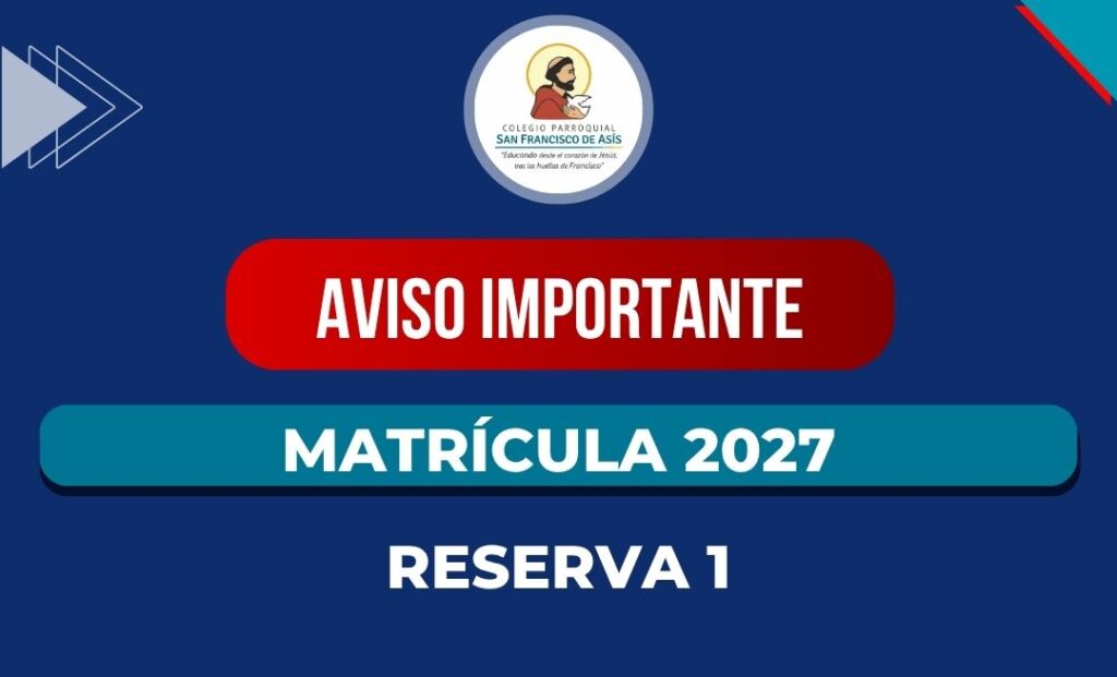 MATRÍCULA 2027 – RESERVA 1